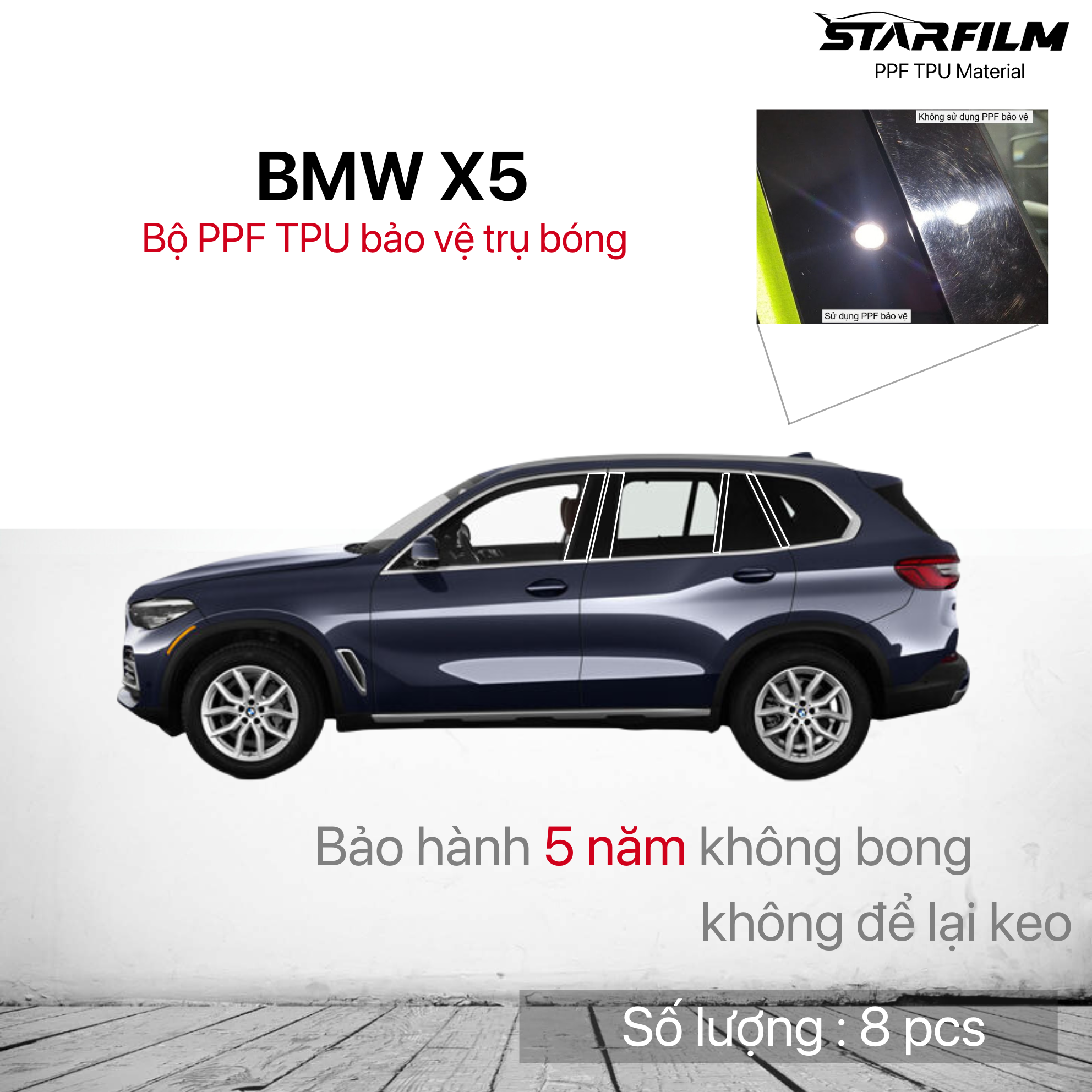 BMW X5 2018-2021 bộ PPF bảo vệ chống xước trụ bóng STARFILM